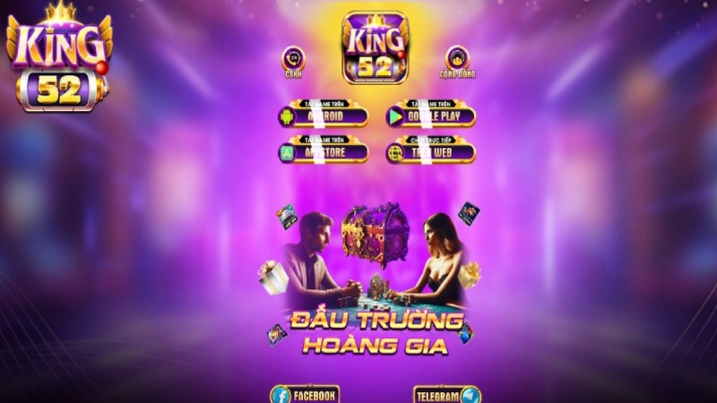 Cách tải app King52 trên Android/iOS